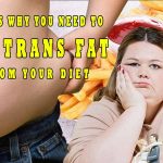 This is Why You Need to Cut Trans Fat from Your Diet